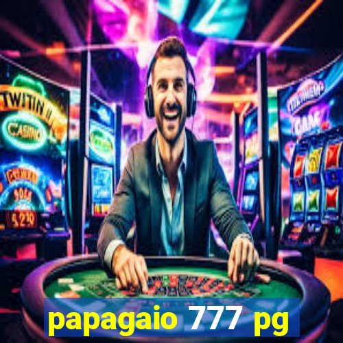 papagaio 777 pg